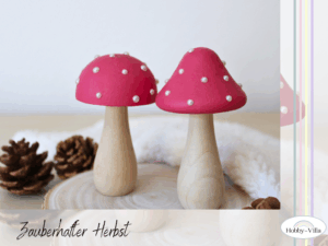 Read more about the article Märchenhafte Herbstdeko basteln: Holzpilze bemalen und verzieren