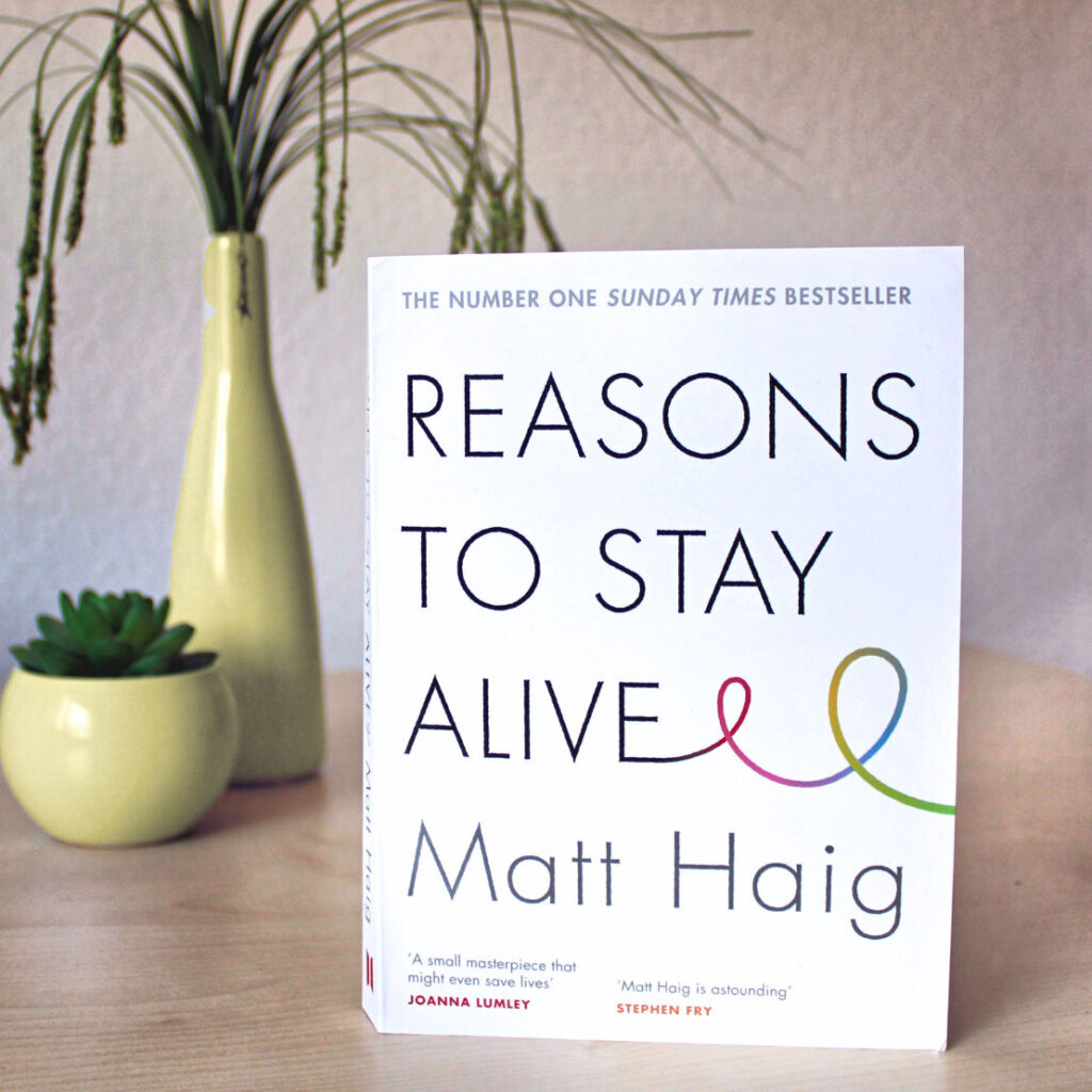 Gelesene Bücher Reasons to stay alive